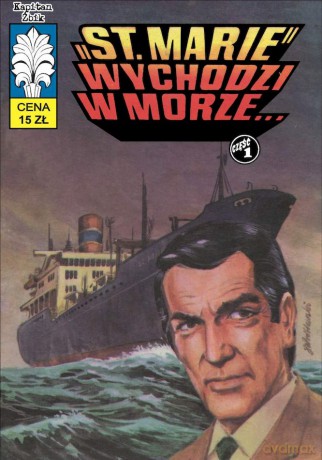 St. Marie wychodzi w morze. Kapitan Żbik wyd. 2 - Jerzy Wróblewski, Władysław Krupka [KOMIKS]