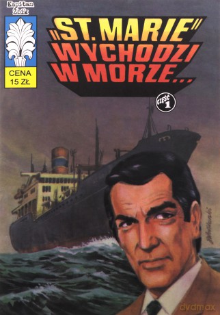St. Marie wychodzi w morze. Kapitan Żbik wyd. 2 - Jerzy Wróblewski, Władysław Krupka [KOMIKS]