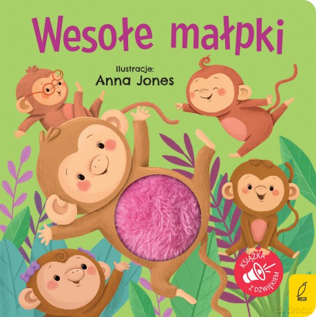 Wesołe małpki. Naciśnij brzuszek [KSIĄŻKA]
