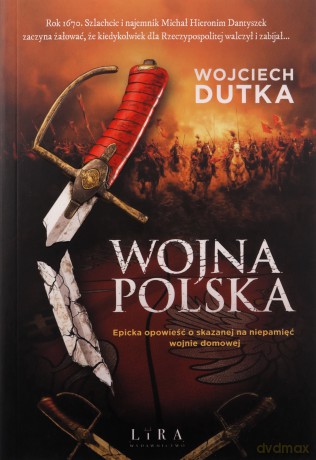 Wojna polska - Wojciech Dutka [KSIĄŻKA]