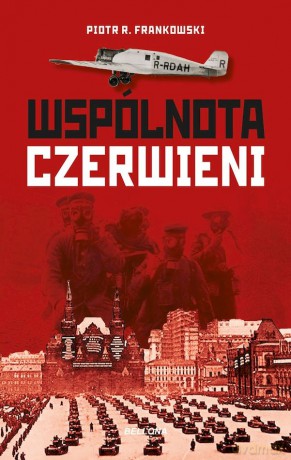 Wspólnota czerwieni - Piotr Frankowski [KSIĄŻKA]