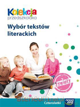 Kolekcja przedszkolaka - Wybór tekstów..4-latki NE [KSIĄŻKA]