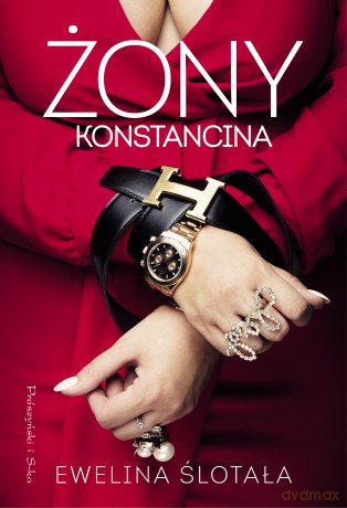 Żony Konstancina - Ewelina Ślotała [KSIĄŻKA]