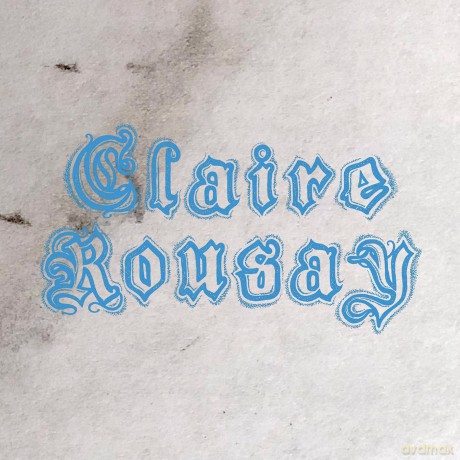 Claire Rousay: A Collection [2CD]