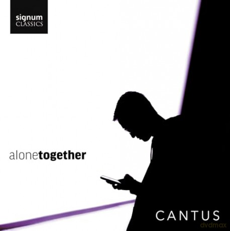 Cantus: Alone Together [CD]