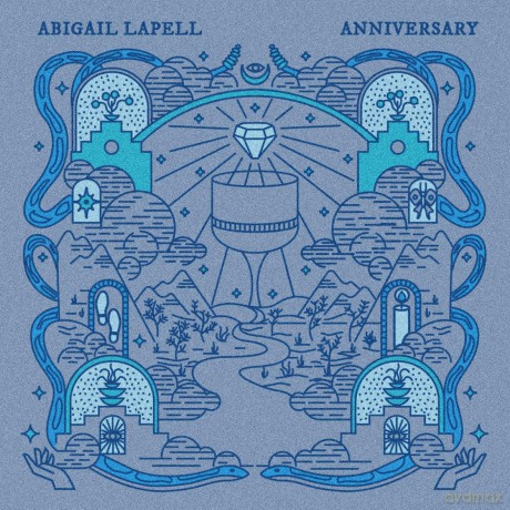 Abigail Lapell: Anniversary [CD]