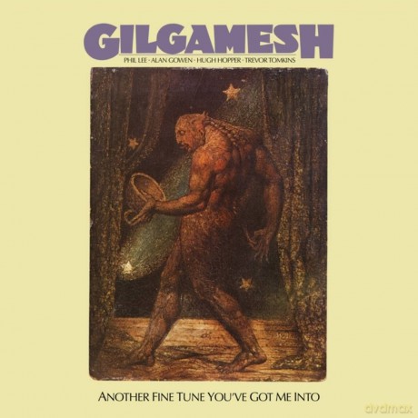 Gilgamesh: Another Fine Tune Youve Got Me Into [CD]