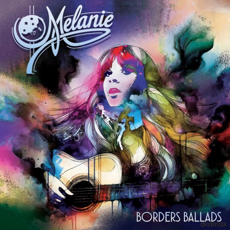 Melanie: Borders Ballads [CD]