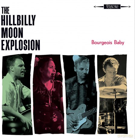 Hillbilly Moon Explosion: Bourgeois Baby [CD]