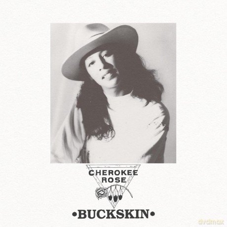 Cherokee Rose: Buckskin [CD]