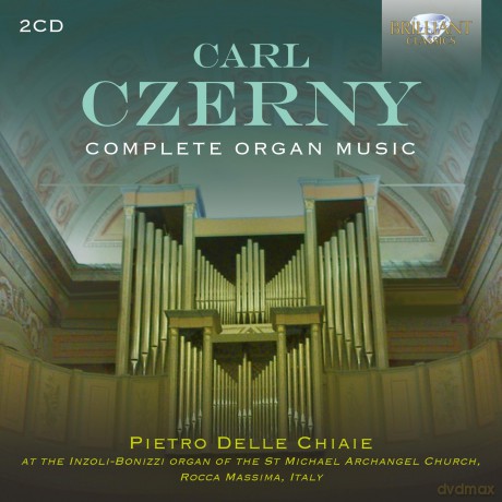 Pietro Delle Chiaie: Czerny: Complete Organ Music [2CD]