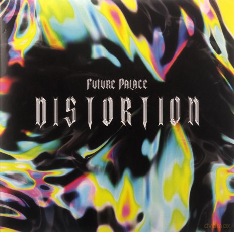 Future Palace: Distortion [CD]