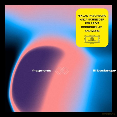 Lili Boulanger: Fragments [CD]