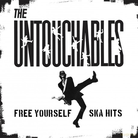 Untouchables: Free Yourself - Ska Hits [CD]