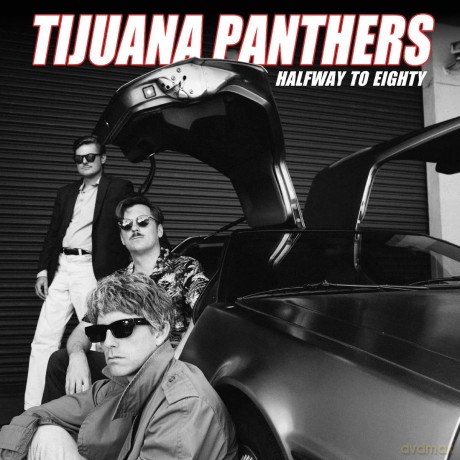 Tijuana Panthers: Halfway To Eighty [CD]