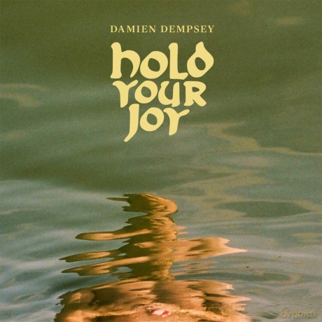 Damien Dempsey: Hold Your Joy [CD]