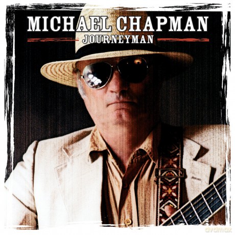 Michael Chapman: Journeyman [2CD]