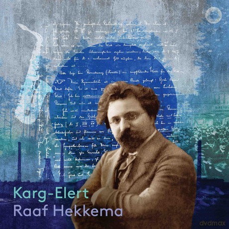 Raaf Hekkema: Karg-Elert [CD]