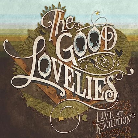 Good Lovelies: Live At Revolution [CD]