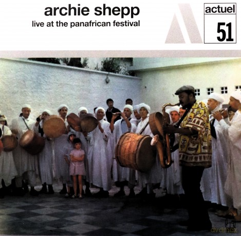 Archie Shepp: Live At The Pan-African Festival [CD]