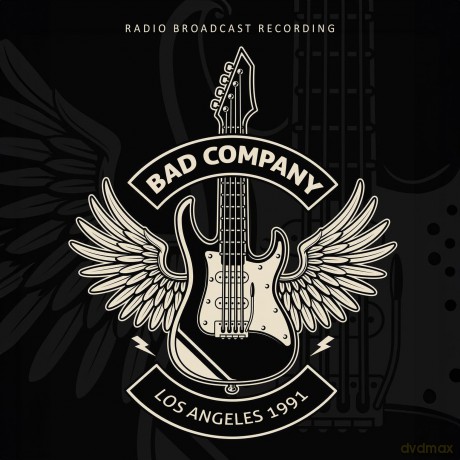 Bad Company: Los Angeles 1991 [CD]