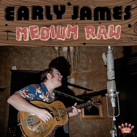 Early James: Medium Raw [CD]