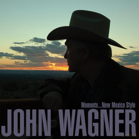 John Wagner: Moments...New Mexico Style [CD]