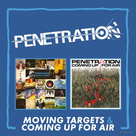 Penetration: Moving Targets / Coming Up For Air (Expanded) [2CD]