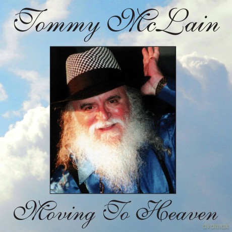 Tommy Mclain: Moving To Heaven [CD]