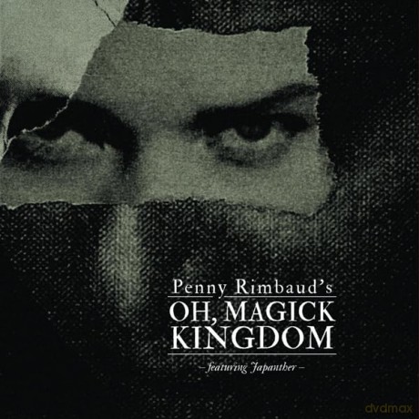 Penny Rimbaud: Oh Magick Kingdom [CD]