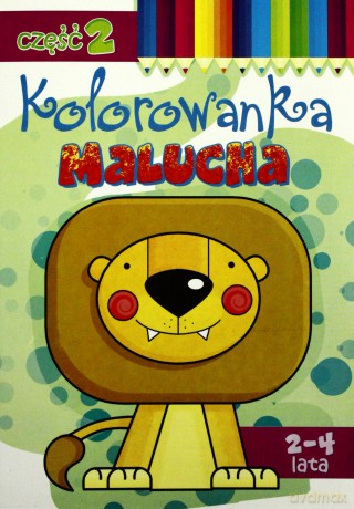 Kolorowanka malucha część 2 [KSIĄŻKA]