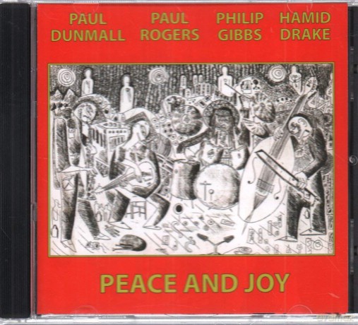 Paul Dunmall: Peace And Joy [CD]