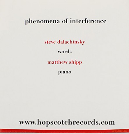 Steve & Mathew Shipp Dalachinsky: Phenomena Of Interference [CD]