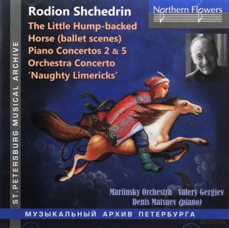 Rodion Shchedrin: Rodion Shchedrin The Little Hump Backed [CD]