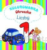 Kolorowanka Okruszka - Liczby [KSIĄŻKA]