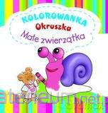 Kolorowanka Okruszka - Małe zwierzątka [KSIĄŻKA]