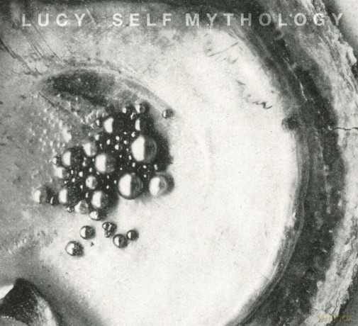 Lucy: Self Mythology [CD]