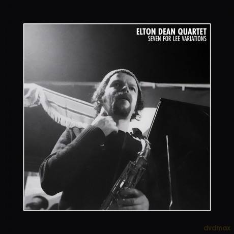 Elton Dean Quartet: Seven For Lee Variations: On Italian Roads. Vol. 2 [CD]