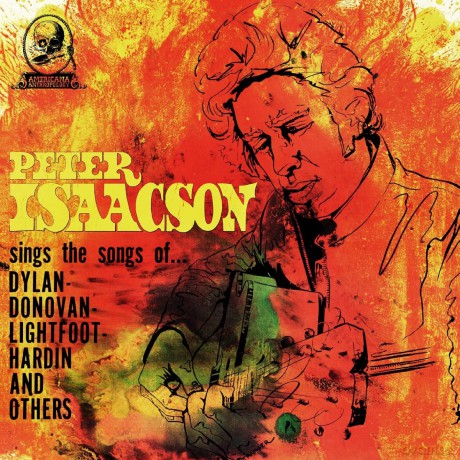 Peter Isaacson: Sings Songs Of [CD]