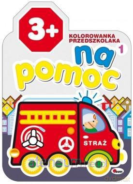 Kolorowanka przedszkolaka 1. Na pomoc [KSIĄŻKA]