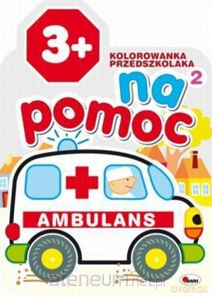Kolorowanka przedszkolaka 2 Ambulans [KSIĄŻKA]