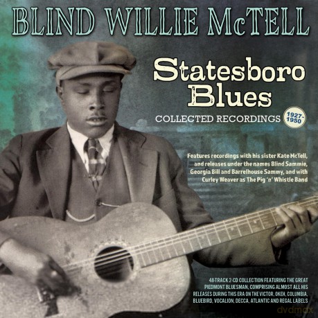 Blind Willie Mctell: Statesboro Blues: Collected Recordings 1927-1950 [2CD]