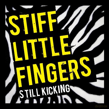 Stiff Little Fingers: Still Kicking [2CD]