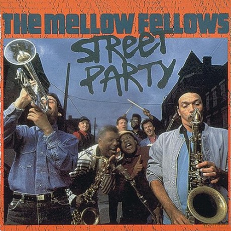 Mellow Fellows: Street Party [CD]