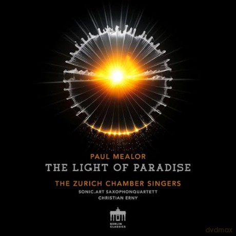 Zurich Chamber Singers: The Light Of Paradise [CD]