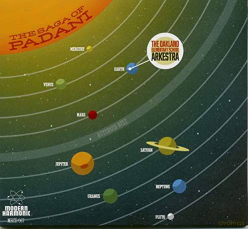 Oakland Elementary School Arkestra: The Saga Of Padani [CD]