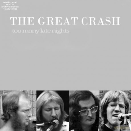 Great Crash: Too Many Late Nights (1974. UK) [CD]