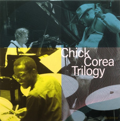 Chick Corea Trilogy: Trilogy (Deluxe) [5CD]