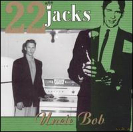 22 Jacks: Uncle Bob [CD]