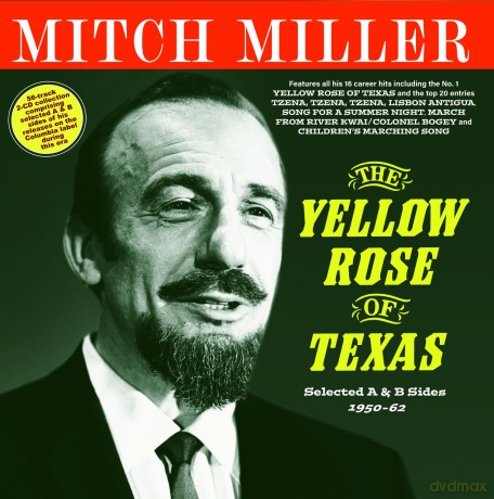 Mitch Miller: Yellow Rose Of Texas: Selected A & B Sides 1950-62 [2CD]